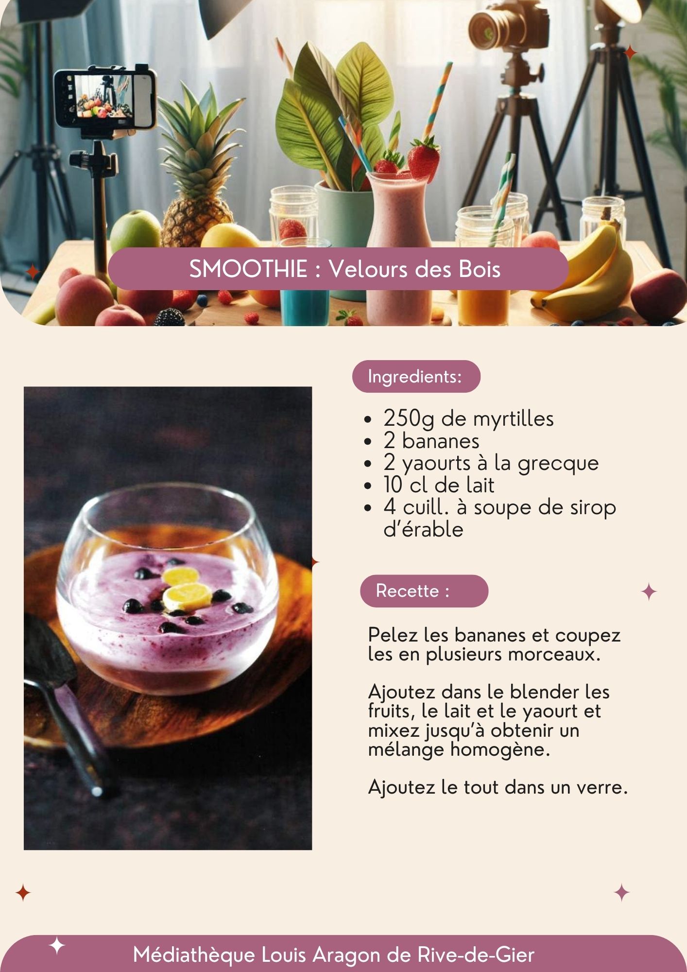 Recette de smoothie velours des bois